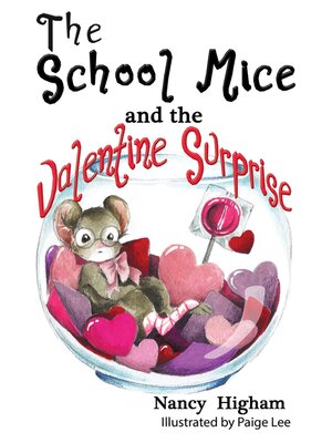 cover image of The School Mice and the Valentine Surprise